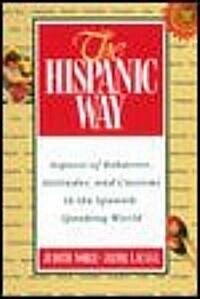 The Hispanic Way (Paperback)