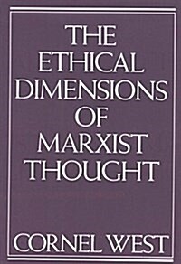 Ethical Dimensions of Marxist Thought (Hardcover)