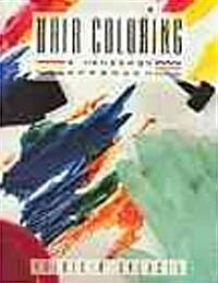 Hair Coloring: A Hands-On Approach (Paperback)