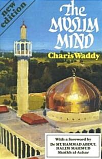 The Muslim Mind (Paperback, 3)