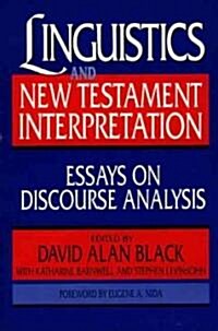 [중고] Linguistics and New Testament Interpretation: Essays on Discourse Analysis (Paperback)