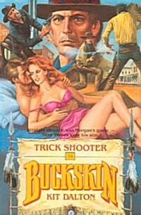 Trick Shooter (Paperback)