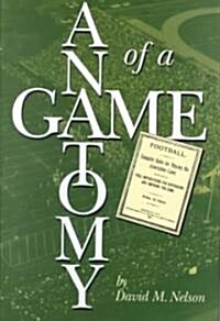 The Anatomy of a Game (Hardcover)