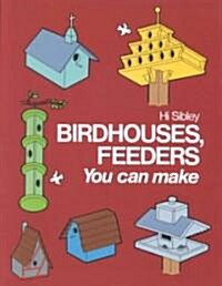 Birdhouses, Feeders You Can Make: Enrich, Extend, and Apply Learning (Paperback)