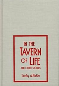 In the Tavern of Life & Other Stories (Hardcover)