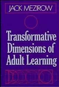 Transformative Dimensions of Adult Learning (Hardcover)