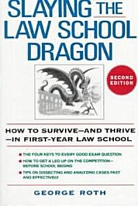 Slaying the Law School Dragon (Paperback, 2nd, Subsequent)