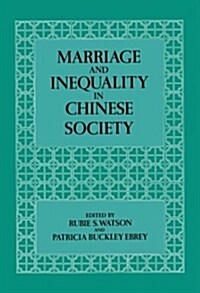 Marriage and Inequality in Chinese Society (Paperback)