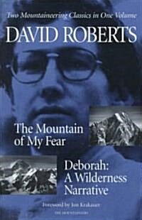 The Mountain of My Fear : Deborah : A Wilderness Narrative (Paperback, Reissue)