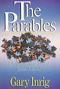 The Parables: Understanding What Jesus Meant (Paperback)