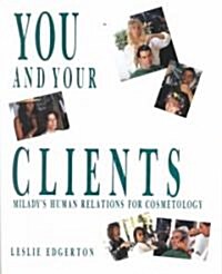 You and Your Clients: Human Relations for Cosmetology (Paperback)