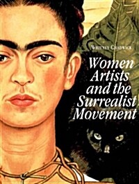 Women Artists and the Surrealist Movement (Paperback, Reprint)