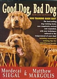 Good Dog, Bad Dog (Hardcover, Revised)