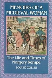 Memoirs of a Medieval Woman (Paperback, Reprint)