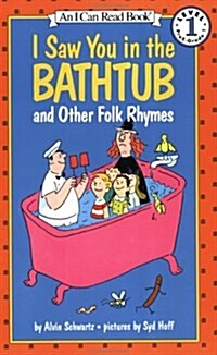 [중고] I Saw You in the Bathtub and Other Folk Rhymes (Paperback)