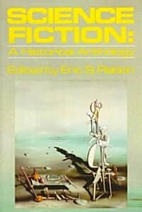 Science Fiction: A Historical Anthology (Paperback)