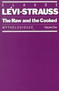 The Raw and the Cooked: Mythologiques, Volume 1 (Paperback)