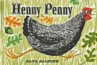 Henny Penny (School & Library)