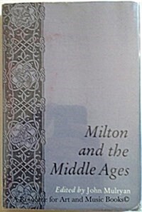 Milton and the Middle Ages (Hardcover)