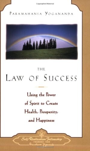 Law of Success: Using the Power of Spirit to Create Health, Prosperity, and Happiness (Paperback, Revised)