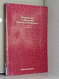 Introduction to Quantum Statistical Mechanics (Hardcover)