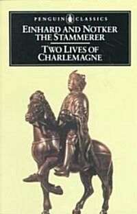 Two Lives of Charlemagne (Paperback, Revised)
