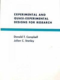 Experimental and Quasi-Experimental Designs for Research (Paperback)