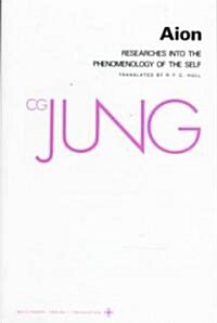 Collected Works of C. G. Jung, Volume 9 (Part 2): Aion: Researches Into the Phenomenology of the Self (Paperback, 2)