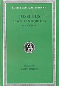 Jewish Antiquities, Volume IV: Books 9-11 (Hardcover)