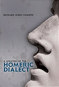 Lexicon of the Homeric Dialect (Paperback)