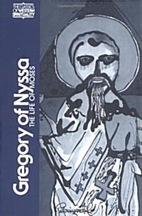 Gregory of Nyssa: The Life of Moses (Paperback, Revised)