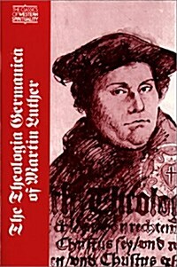 The Theologia Germanica of Martin Luther (Paperback, Revised)