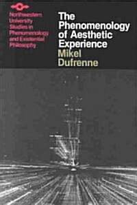 The Phenomenology of Aesthetic Experience (Paperback)