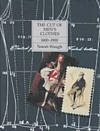 The Cut of Mens Clothes: 1600-1900 (Hardcover)