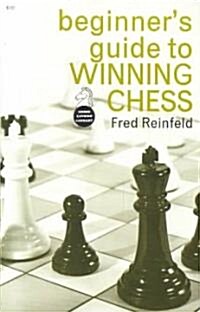 A Beginners Guide to Winning Chess (Paperback, Revised)