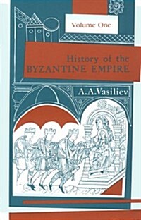History of the Byzantine Empire, 324-1453, Volume I (Paperback, 2)