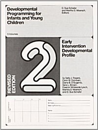 Developmental Programming for Infants and Young Children: Volume 2. Early Intervention Developmental Profile. Revised (Paperback, 3, Revised)