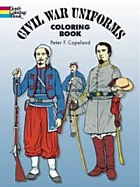 Civil War Uniforms Coloring Book (Paperback)