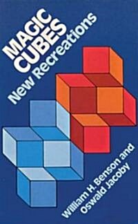 Magic Cubes: New Recreations (Paperback)