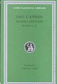 Roman History, Volume II: Books 12-35 (Hardcover)
