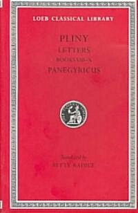 Letters, Volume II: Books 8-10. Panegyricus (Hardcover)