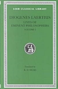 Lives of Eminent Philosophers, Volume I: Books 1-5 (Hardcover)
