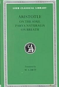 On the Soul. Parva Naturalia. on Breath (Hardcover, Revised)