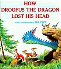 [중고] How Droofus the Dragon Lost His Head (Paperback)