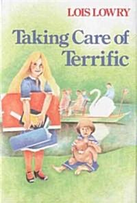 Taking Care of Terrific (Hardcover)