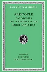 Categories. on Interpretation. Prior Analytics (Hardcover)