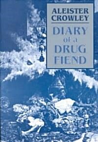 [중고] Diary of a Drug Fiend (Paperback)