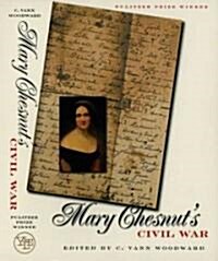Mary Chesnuts Civil War (Paperback, Revised)