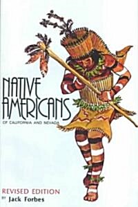 Native Americans of California and Nevada (Paperback, Revised)