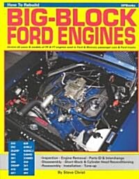 How to Rebuild Your Big-Block Ford Engines (Paperback)